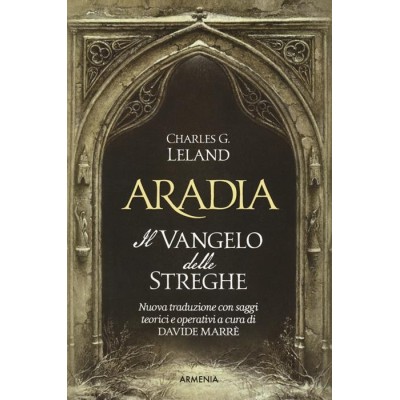 Aradia Il Vangelo delle Streghe