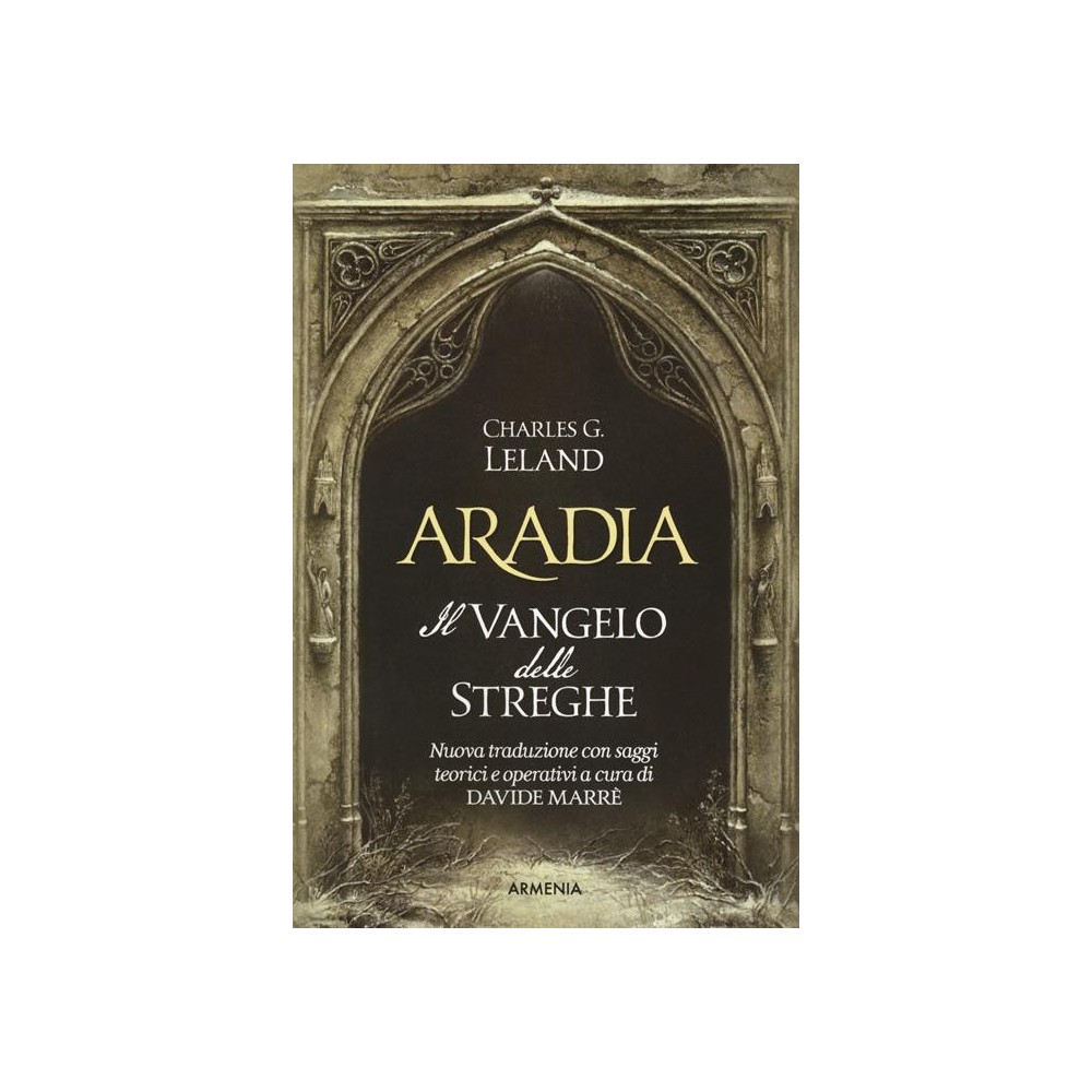 Aradia Il Vangelo delle Streghe