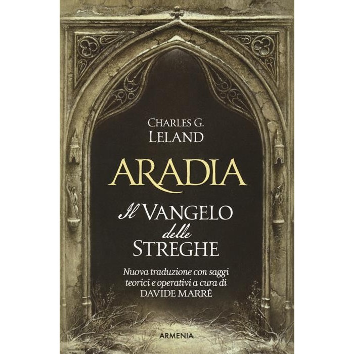 Aradia Il Vangelo delle Streghe